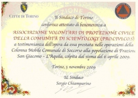 Torinos ordførers Certificate of Merit i anerkjennelse av Scientology Community Civil Protection Association (PRO.CIVI.COS), for forsvar av sivile og nødhjelpsarbeid utført på vegne av landsbyen San Giacomo og byen L’Aquila som ble rammet av jordskjelvet den 6. april 2009.